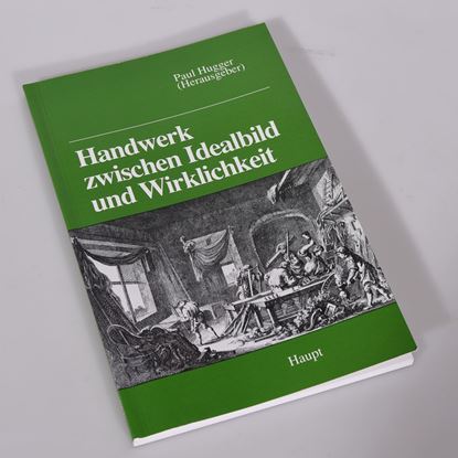 Image de Handwerk zwischen Idealbild und Wirklichkeit